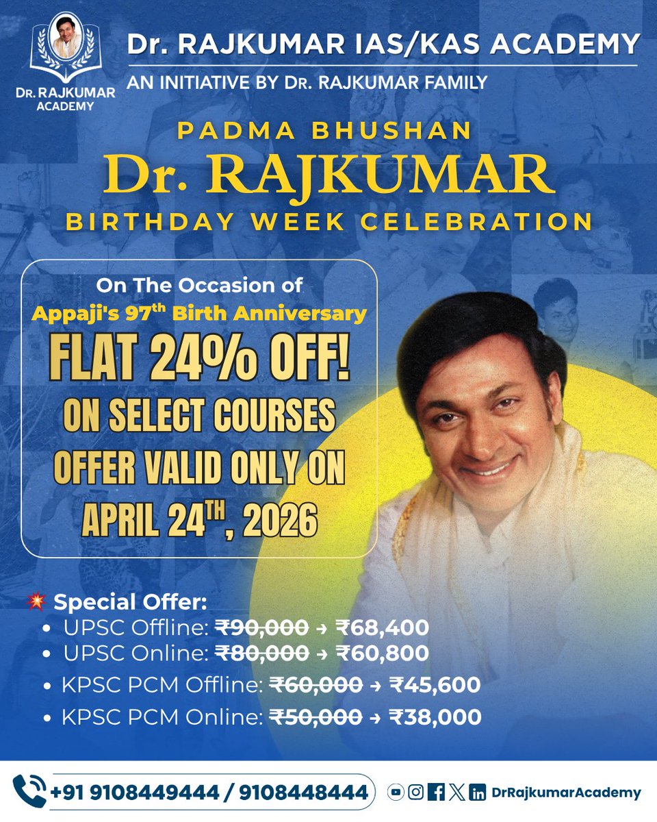 DrRajAcademy's tweet image. On the 97th birth anniversary of Padma Bhushan Dr. Rajkumar Sir,

We are offering a FLAT 24% OFF on selected UPSC and KPSC courses. 🙌
Valid only on April 24th, 2026.

#BirthdayWeek #KarnatakaPride #SpecialOffer #LegacyContinues #DrRajkumarAcademy