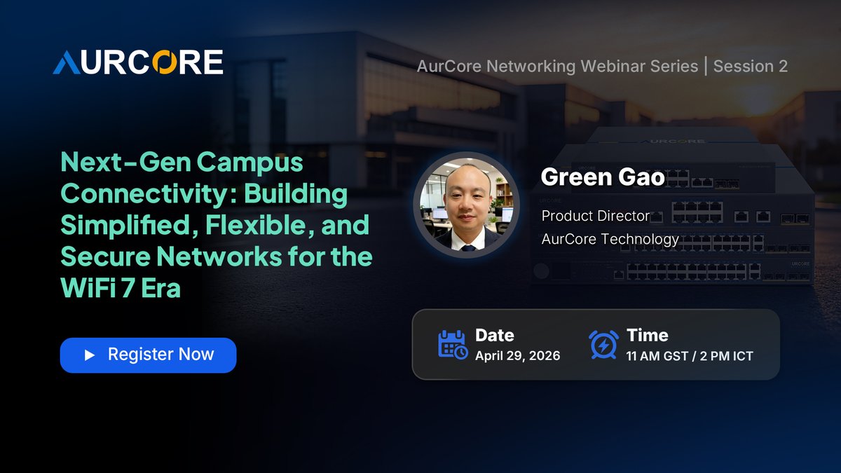 AurCoreNetwork's tweet image. Next-Gen Campus Connectivity: Building Simplified, Flexible, and Secure Networks for the WiFi 7 Era
April 29 | 11:00 GST / 14:00 ICT

🚀 Register Now:    zurl.co/xkDhs 

#CampusNetworking
#aurcore 
#webinar 
#ruggedswitch 
#WiFi7