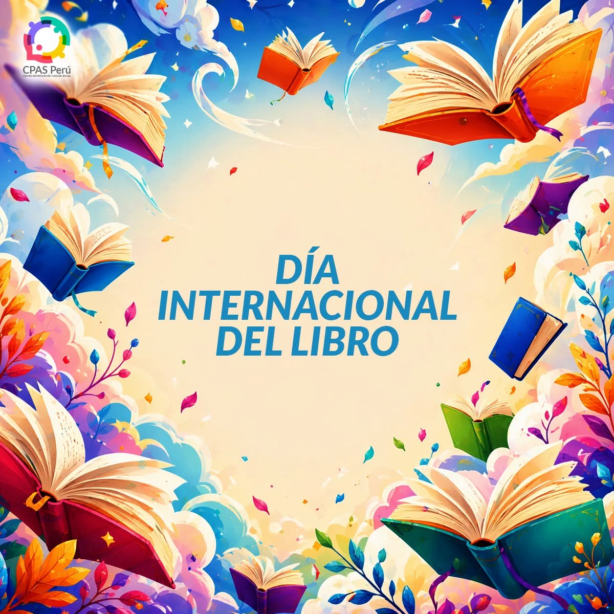 cpasperu's tweet photo. En el Día Internacional del Libro celebramos el poder de las historias que nos conectan, enseñan y transforman. Que cada página abra nuevas ideas y sueños. Sigamos leyendo, creando y compartiendo cultura. #CPASPerú #ElAgustino https://t.co/GfB2pun9mN