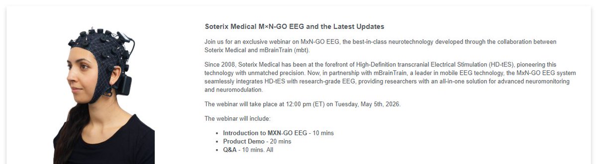 SoterixMedical's tweet image. 📢Webinar Announcement! Join us for a webinar on our MxN-GO EEG system and latest updates on Tuesday, May 5th, 2026, at 12 PM (ET). Register to reserve your spot: tinyurl.com/ytn624jp 

#EEG #HDtES #neuromodulation #neuromonitoring