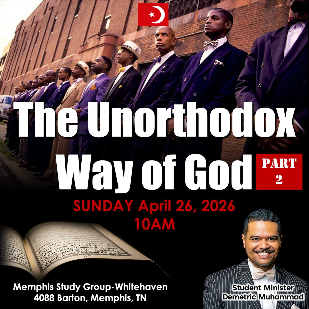 brotherdemetric's tweet image. Join me Sunday for part 2 of our important subject! #memphis #whitehaven #noisundays #farrakhan #orthodoxislam