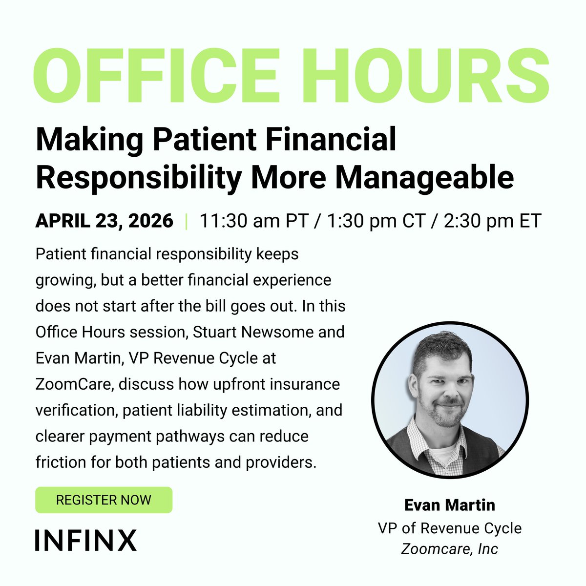 Infinxinc's tweet image. Starting in &amp;lt;1 hour! Join Office Hours with Evan Martin (@ZoomCare) on making patient financial responsibility more manageable.

Topics:
- Insurance verification
- Liability estimation
- Up-front financial conversations

🔗 na2.hubs.ly/H05339b0
#RCM #PatientAccess