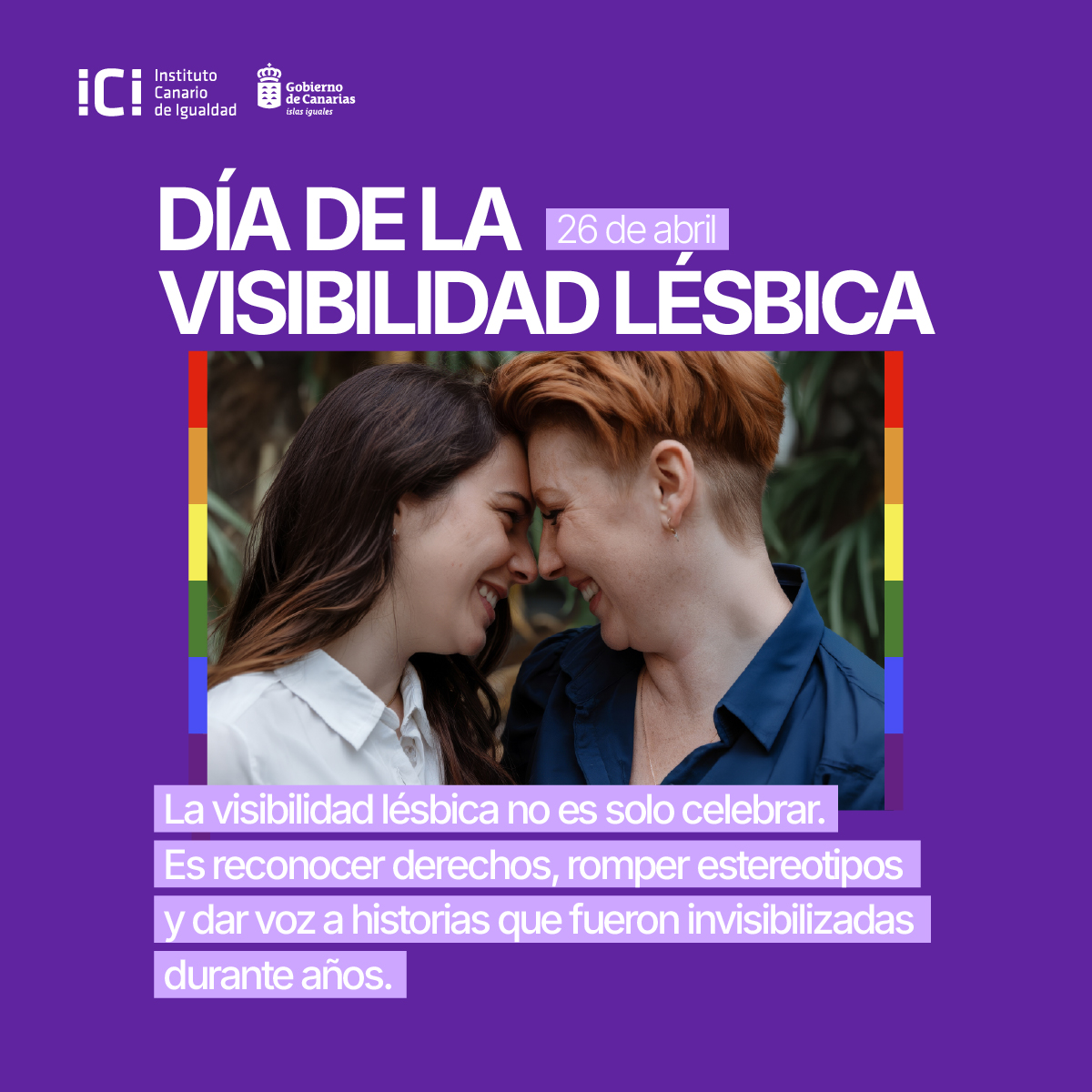 IgualdadGobCan's tweet photo. 🌈 Día de la Visibilidad Lésbica.

Romper estereotipos, reconocer derechos y conocer sus historias de vida.

En España y Canarias se lucha por:

🌟 Derecho al matrimonio y adopción.
📚 Reconocimiento laboral y social.
⚖️ Protección frente a discriminación y lesbofobia.

Hoy recordamos que la visibilidad es justicia, educación y respeto. Conocer la historia nos ayuda a construir un presente más inclusivo e igualitario.

#ICI #igualdadgobcan #VisibilidadLésbica #CanariasInclusiva #DíaDeLaVisibilidadLésbica

@SocialGobCan 
@candelariadel10 
@AnaBrito_2023
