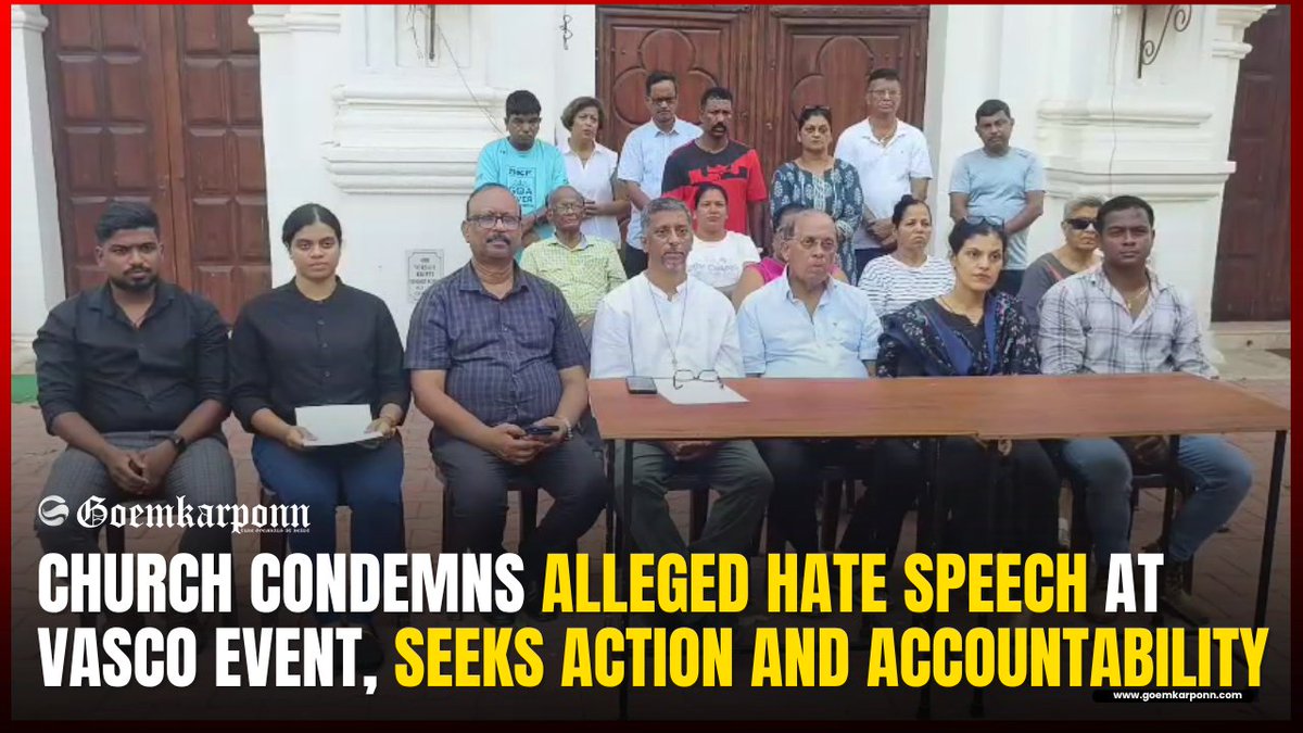 goemkarponnlive's tweet image. youtu.be/gDjHbp4ktgA
Church Condemns Alleged Hate Speech at Vasco Event, Seeks Action and Accountability
#GoaNews #StFrancisXavier #Vasco #ChurchStatement #CommunalHarmony #GoaUpdates #BreakingNews #GoaPolitics #PeaceAndUnity #SocialHarmony