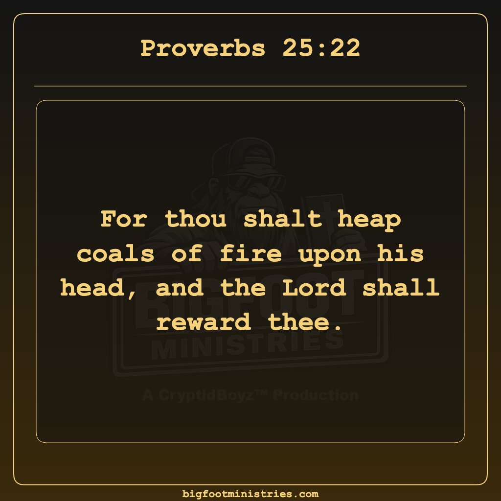 BigfootMinistry's tweet image. Proverbs 25:22 - Visible markers can carry solemn witness #bigfootministries #kingjames #kjv #bible #cryptidboyz
