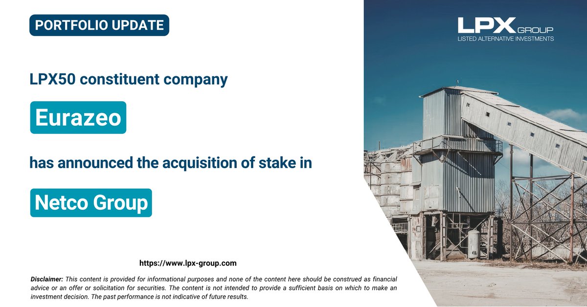 GroupLpx's tweet photo. LPX50 Listed Private Equity Index constituent company, @eurazeo  has agreed to acquire a majority stake in Netco Group from @Ardian , marking a new platform investment within its business services strategy.

🔷 Link to official press release 👉 https://t.co/ns7vOz1vuJ

🔷 Subscribe to Listed Private Equity Barometer published by LPX AG 👉 https://t.co/jx9mSeQjkN

Disclaimer: This content is provided for informational purposes and none of the content here should be construed as financial advice or an offer or solicitation for securities. The content is not intended to provide a sufficient basis on which to make an investment decision. The past performance is not indicative of future results.

#privateequity #privatecredit #privatedebt #alternativeinvestments #privatemarkets #PEInsights