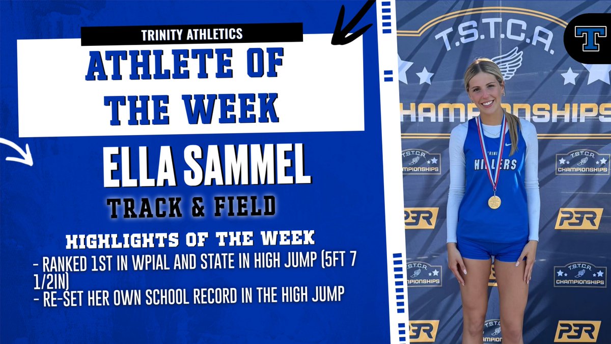 Trinity_Hillers's tweet photo. 🔵Athlete of the Week⚪️

Track &amp; Field's Ella Sammel has earned Trinity Athletics Athlete of the Week honors!

🎬Highlights - Ranked 1st in the WPIAL &amp; State in high jump with a leap of 5ft 7 1/2 inches, resetting her own school record!

#itsagreatdaytobeahiller 🔵⚪️ https://t.co/dRohkh4cmJ