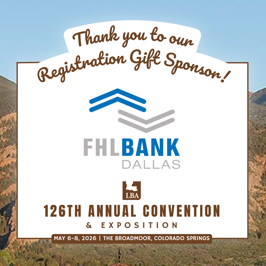 LABankers's tweet image. Sponsor spotlight! Thank you to @fhlbdallas, the Registration Gift Sponsor for LBA’s 2026 Annual Convention &amp;amp; Expo. We appreciate your continued support of LBA and our members: ow.ly/1rIw50YoKsE
#SponsorSpotlight #LBASponsors #Banking