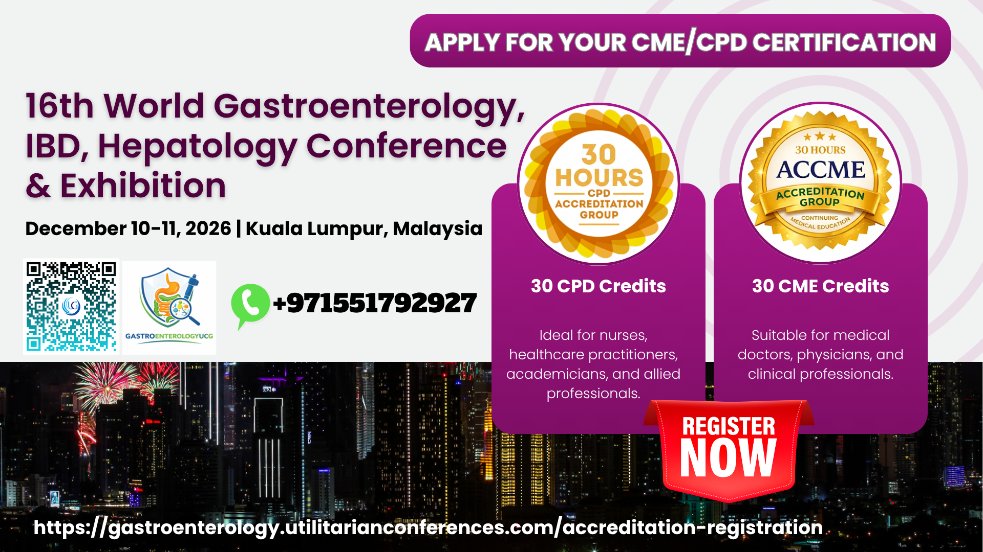 gastro_ucg's tweet image. Apply for CME/CPD Certification Now!
16th World Gastroenterology, IBD, Hepatology Conference &amp;amp; Exhibition from Dec 10–11, 2026 in Kuala Lumpur, Malaysia
…enterology.utilitarianconferences.com/accreditation-…
wa.me/+971551792927
#Gastroenteritis #StomachFlu #DigestiveHealth #GIResearch #MedicalScience