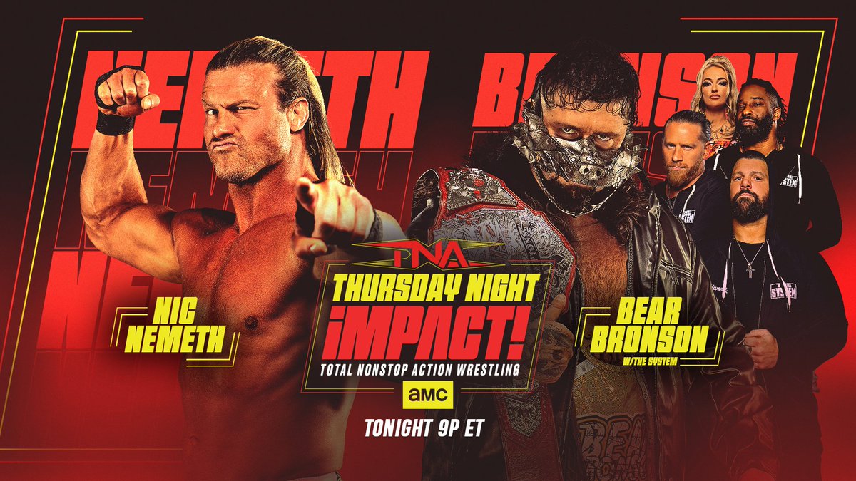 ThisIsTNA's tweet image. #TNAiMPACT is TONIGHT at 9/8c on @AMC_TV and @AMCPlus in the US, TNA+ worldwide, and at 8pm ET on @Sportsnet 360 in Canada!

After their heated confrontation last week, @NicTNemeth goes one-on-one with @bearbronsonBC of The System! 

@MrsAIPAlisha @TheEddieEdwards