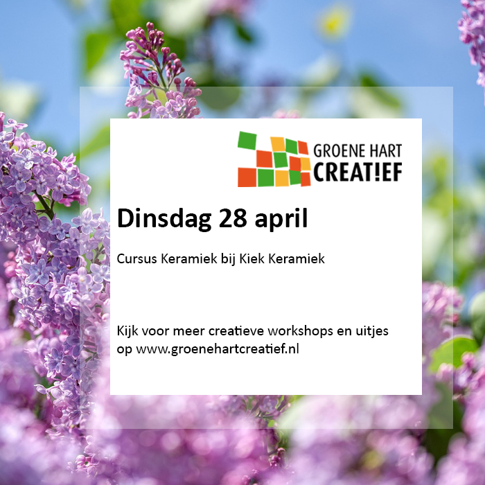 Dinsdag 28 april
19.00 uur: Cursus Keramiek bij Kiek Keramiek
Kijk voor meer creatieve workshops en uitjes op groenehartcreatief.nl