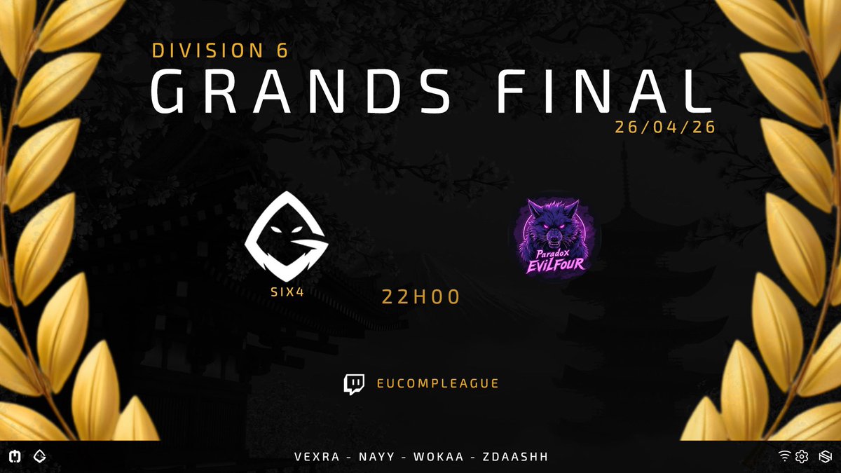 ⚜️ GRAND FINAL – <a href="/EuCompLeague/">Eu Competitive League</a> ⚜️

Unlimited Six4 🇫🇷🇪🇸

<a href="/Ilayghal/">ilay</a> 🧠
 <a href="/wnayy7/">Le N</a> 🇫🇷 <a href="/VexraCOD/">Vexra</a> 🇫🇷 <a href="/WoKaa_/">WoKaa</a> 🇫🇷 <a href="/zDaashh_/">zDaashhh_</a> 🇫🇷🇪🇸

Une pensée pour <a href="/ZAYRIX_23/">Z A Y R I X</a> 🫡❤️

C’est VOTRE moment. Toute la team est derrière vous ramenez la coupe à la maison 🏆

📅 26/04/2026
🕞 22H