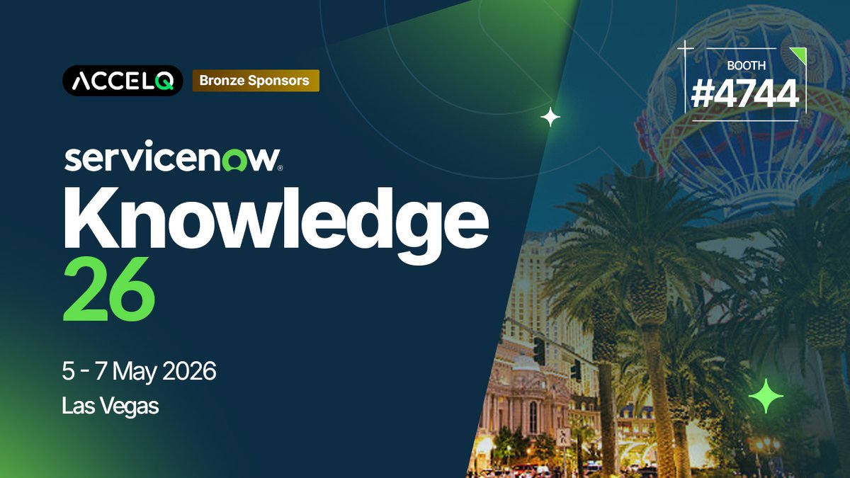 ACCELQ's tweet image. Back again, and genuinely thrilled about it. 👀

ACCELQ is sponsoring Knowledge '26 and if you're part of the ServiceNow world, this is the one event you don't want to sleep on.

📅 May 5–7, 2026 📍 Las Vegas 🏷️ Booth #4744

accelq.com/events/knowled…

#Knowledge26 #ACCELQ