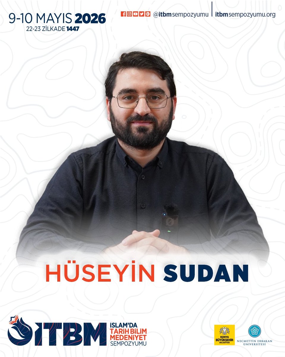 İslam'da Tarih Bilim Medeniyet Sempozyumu tweet media