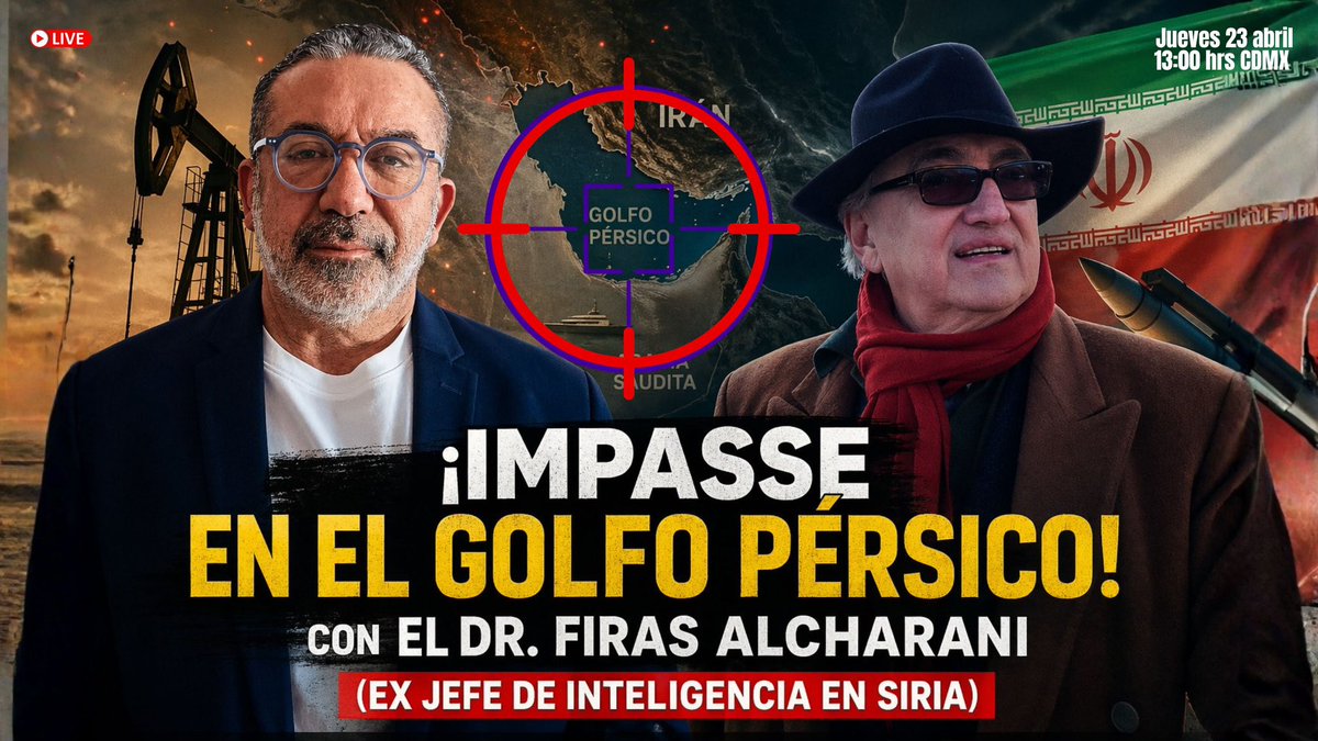AlfredoJalife's tweet image. 🕒 Transmisión en vivo: 
¡Impasse en el Golfo Pérsico! con el Dr. Firas Alcharani, ex jefe de Inteligencia en Siria
📅 Jueves 23 abril 13:00 hrs (CDMX)
youtube.com/live/YDsDN-Ak9…
#RadarGeopolitico #Jalife 
#Youtube #AlfredoJalife  #Análisis