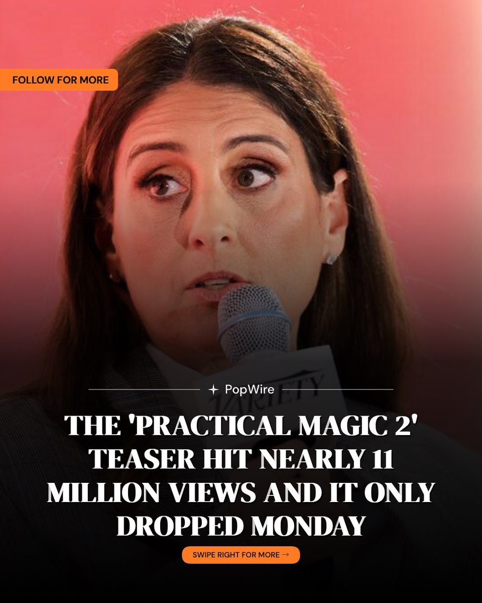 the_pop_wire's tweet image. Practical Magic 2 Hit 11M Views in Days and Hollywood Is Paying Attention ? Warner Bros. #PracticalMagic2 #WarnerBros