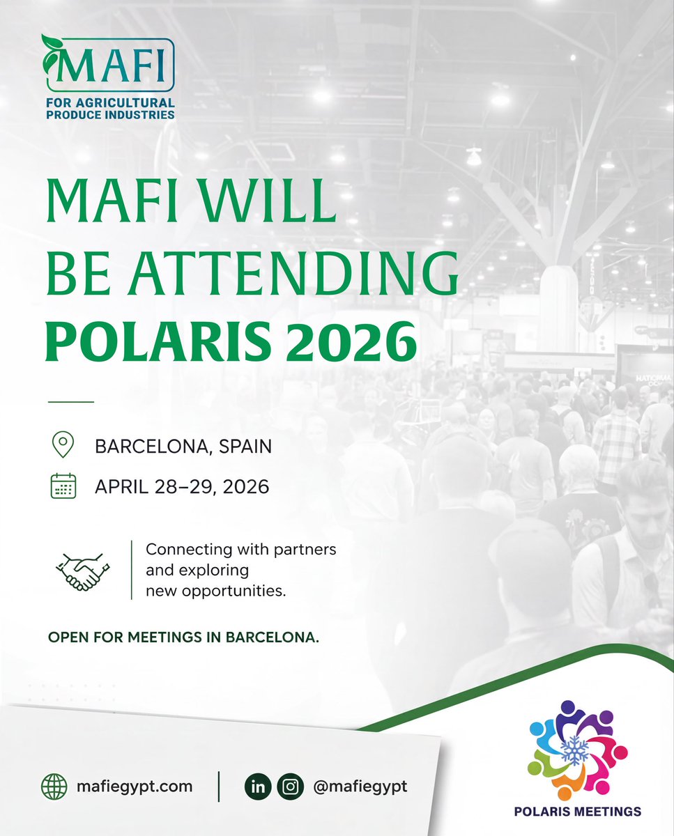 MAFIEgypt's tweet photo. MAFI will be at Polaris Barcelona (April 28–29, 2026) 🇪🇸

We’re there to connect, explore opportunities, and stay ahead in the global agri-food space.

Attending? Let’s connect:
commercial@mafi-egypt.com

#MAFI #MAFIEGYPT #Polaris2026 #AgriFood #B2B #Barcelona https://t.co/hMzLNRecy2