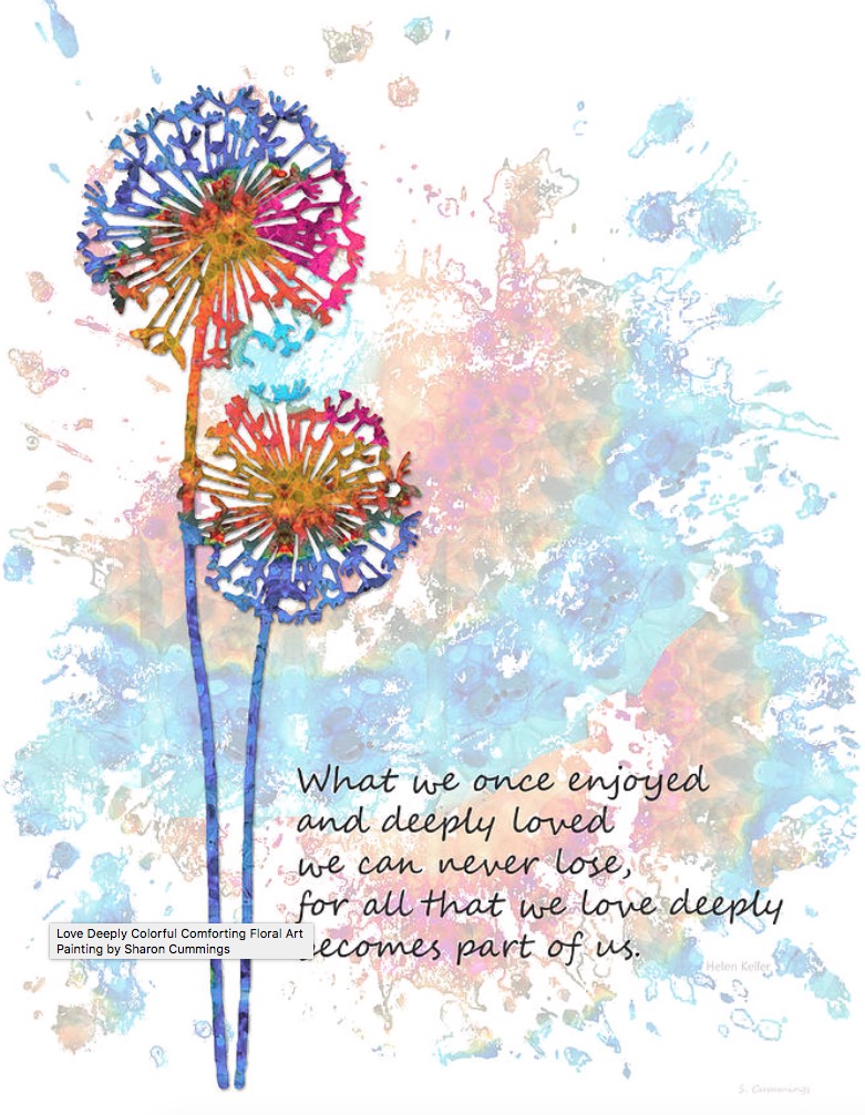Terracegallery's tweet image. Love Deeply: sharoncummingsart.pixels.com/featured/love-… #grief #grieving #bereavement #condolences #loss #celebrationoflife #gifts #giftideas #SharonCummingsArt