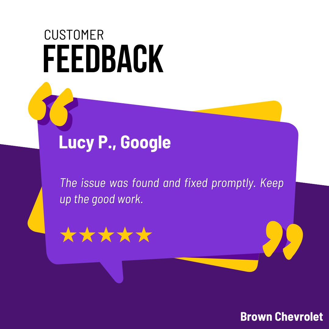 Thank you for your feedback, Lucy! We greatly appreciate your positive comments and are glad to hear that the issue was resolved promptly. At Brown Chevrolet, we strive to provide excellent service and look forward to assisting you again. Have a wonderful day!