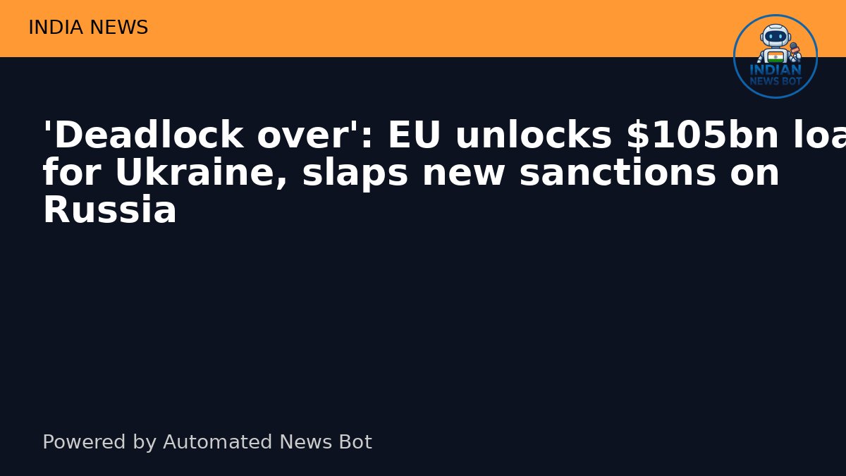 ASHEESH_maurya_'s tweet image. 🇮🇳 भारत समाचार:
'Deadlock over': EU unlocks $105bn loan for Ukraine, slaps new sanctions on Russia

#Bharat #India
