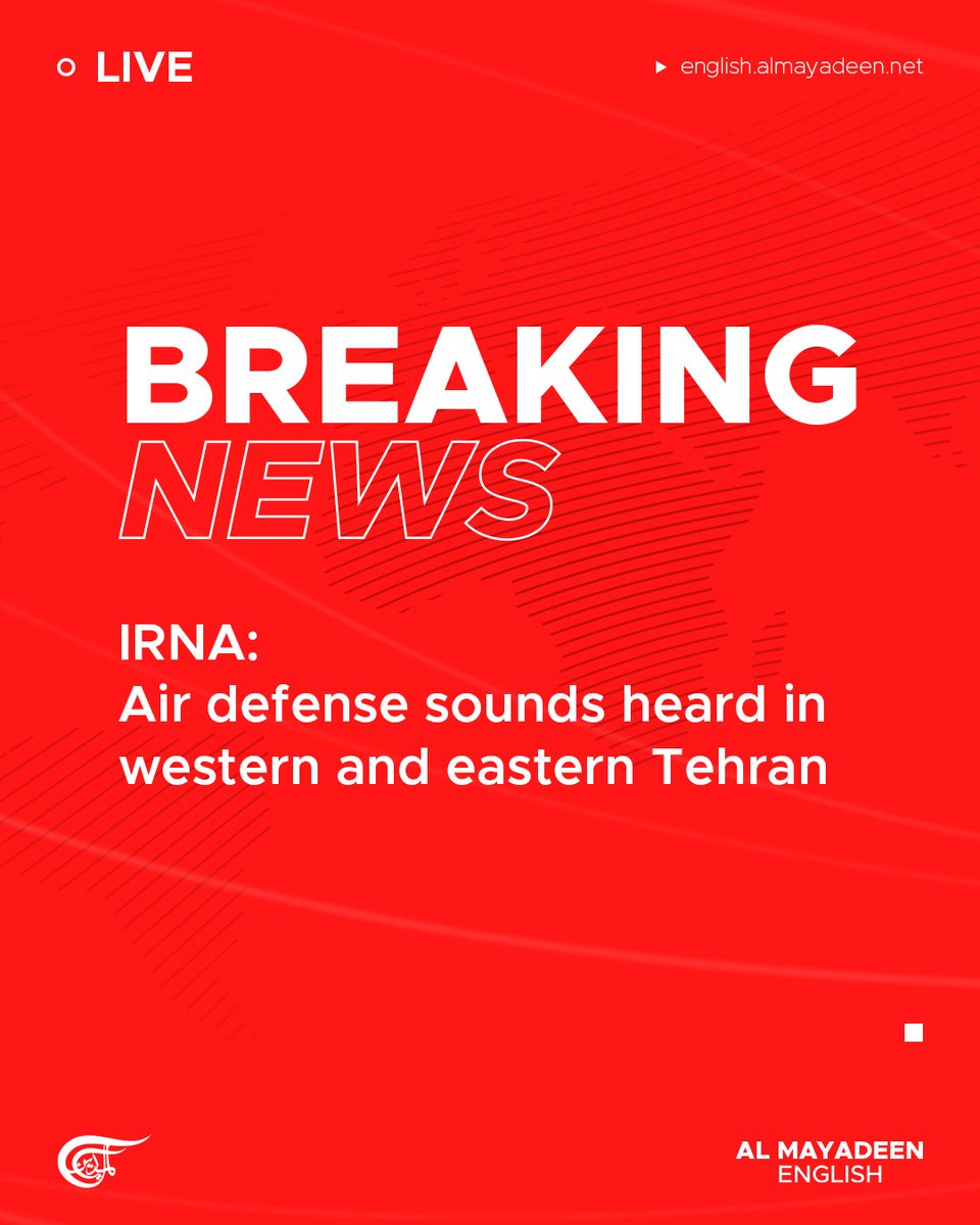 MayadeenEnglish's tweet image. IRNA reported that air defense sounds were heard in western and eastern #Tehran.

#Iran