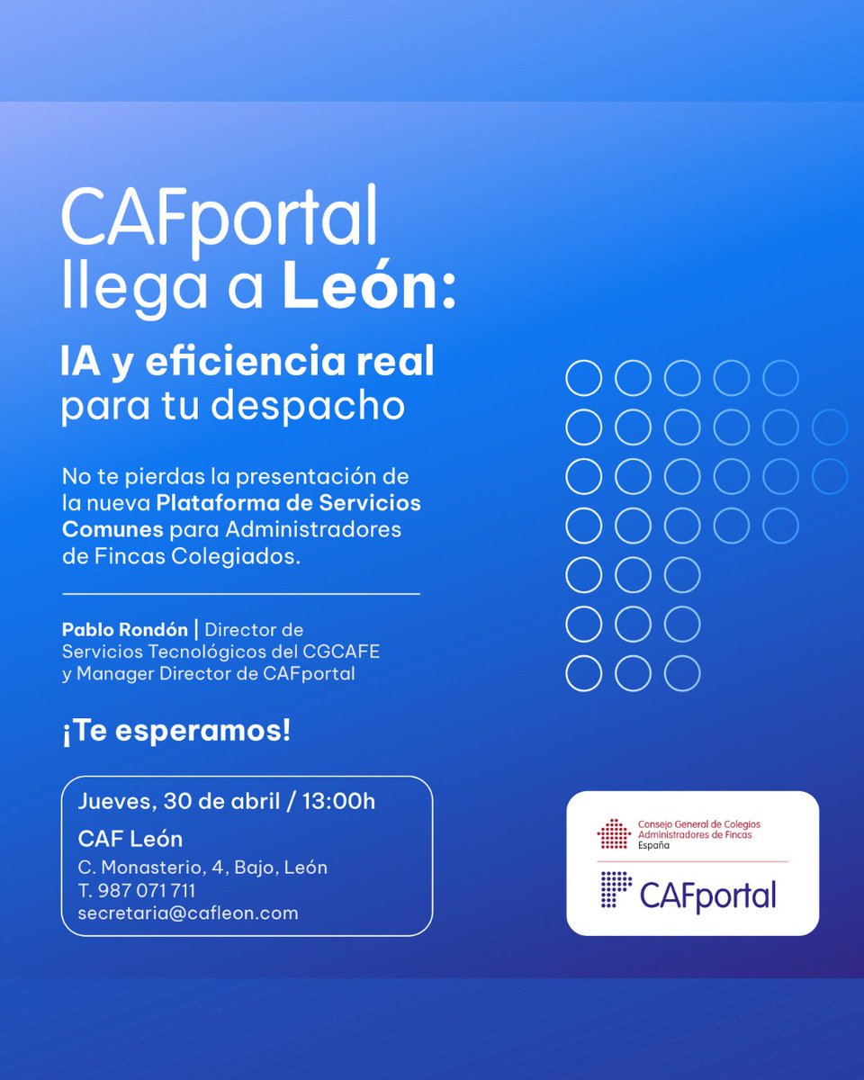 🚀 ¡AFs de León! Sabemos el esfuerzo que exige el día a día en vuestros despachos. Para ayudaros a gestionar mejor vuestro tiempo, el 30 de abril ya tendréis disponible CAFportal, la Plataforma de Servicios Comunes para Administradores de Fincas Colegiados.

¿Qué os ofrece esta