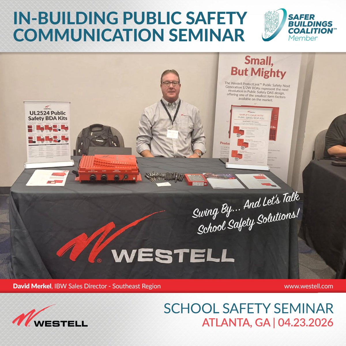 Westell_Tech's tweet photo. Swing by and talk #SchoolSafety Solutions with #Westell's David Merkel at Safer Buildings Coalition In-Building Public Safety Communications Seminar in #Atlanta today! https://t.co/ObzRA2Bh9x