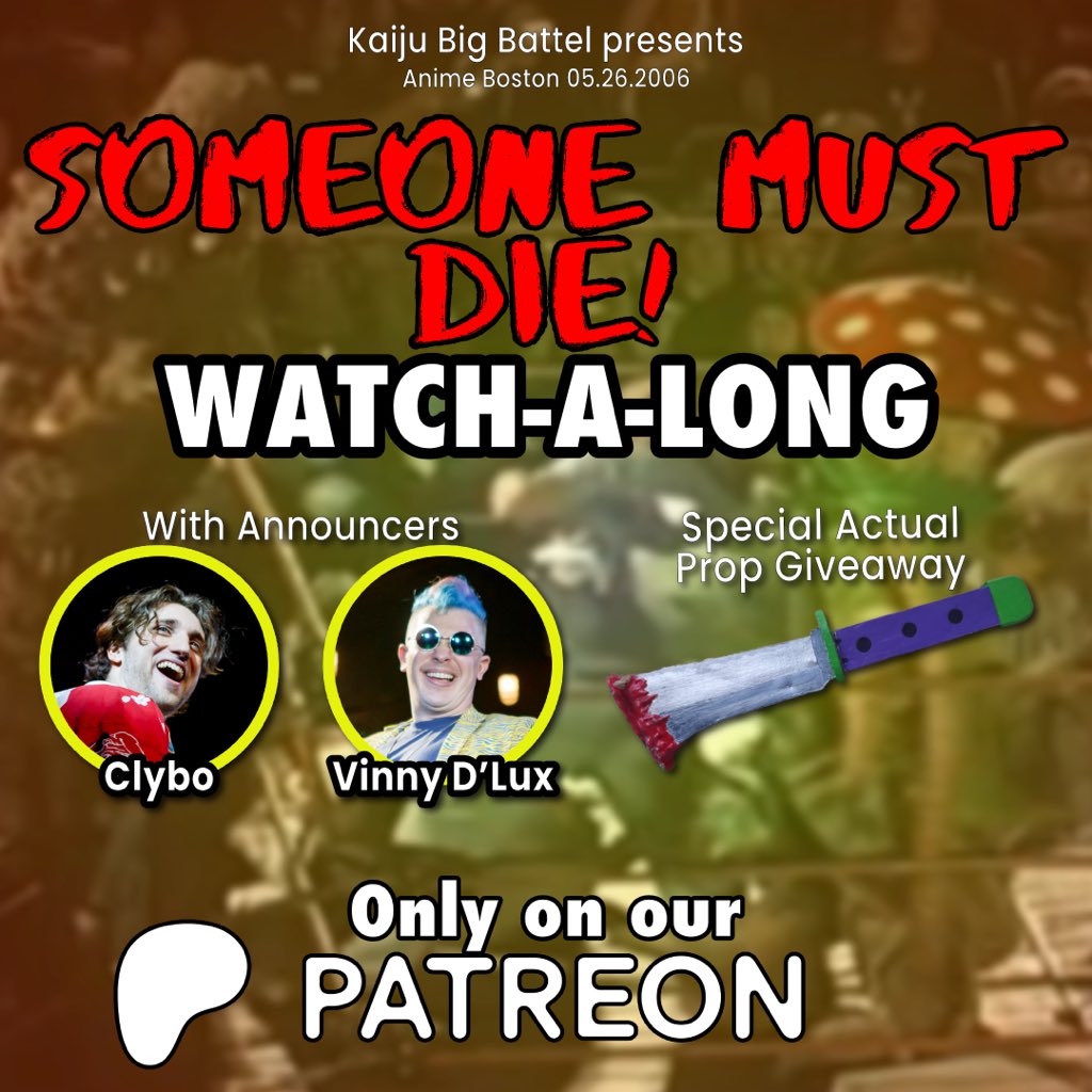 michaelarroyo01's tweet photo. Tonight is the @KaijuBigBattel Patreon-only livestream! Vinny D’ Lux &amp; Clybo will be watching SOMEONE MUST DIE!  

They will be giving away an ACTUAL PROP from "Someone Must Die"

TONIGHT at 8:00 PM EST

You must be subscribed to the Kaiju Cadet ($8) or Grand Champion ($15) tier https://t.co/nr68iGt2pL