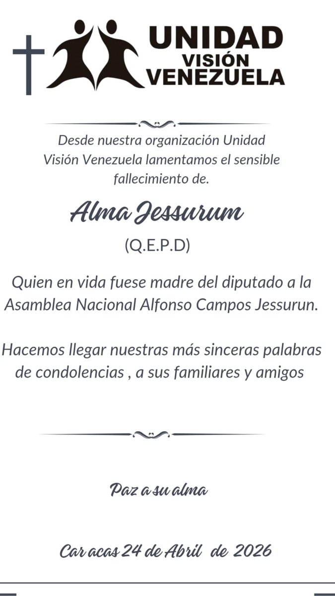 visionvenezuela's tweet photo. Desde #Unidad @visionvenezuela lamentamos el sensible fallecimiento de #AlmaJessurun,
Madre del diputado a la Asamblea Nacional @AlfonsoCamposJ.
Hacemos llegar nuestras más sinceras palabras de condolencias a sus familiares y amigos.
#24Abril https://t.co/u70o7GbkO7
