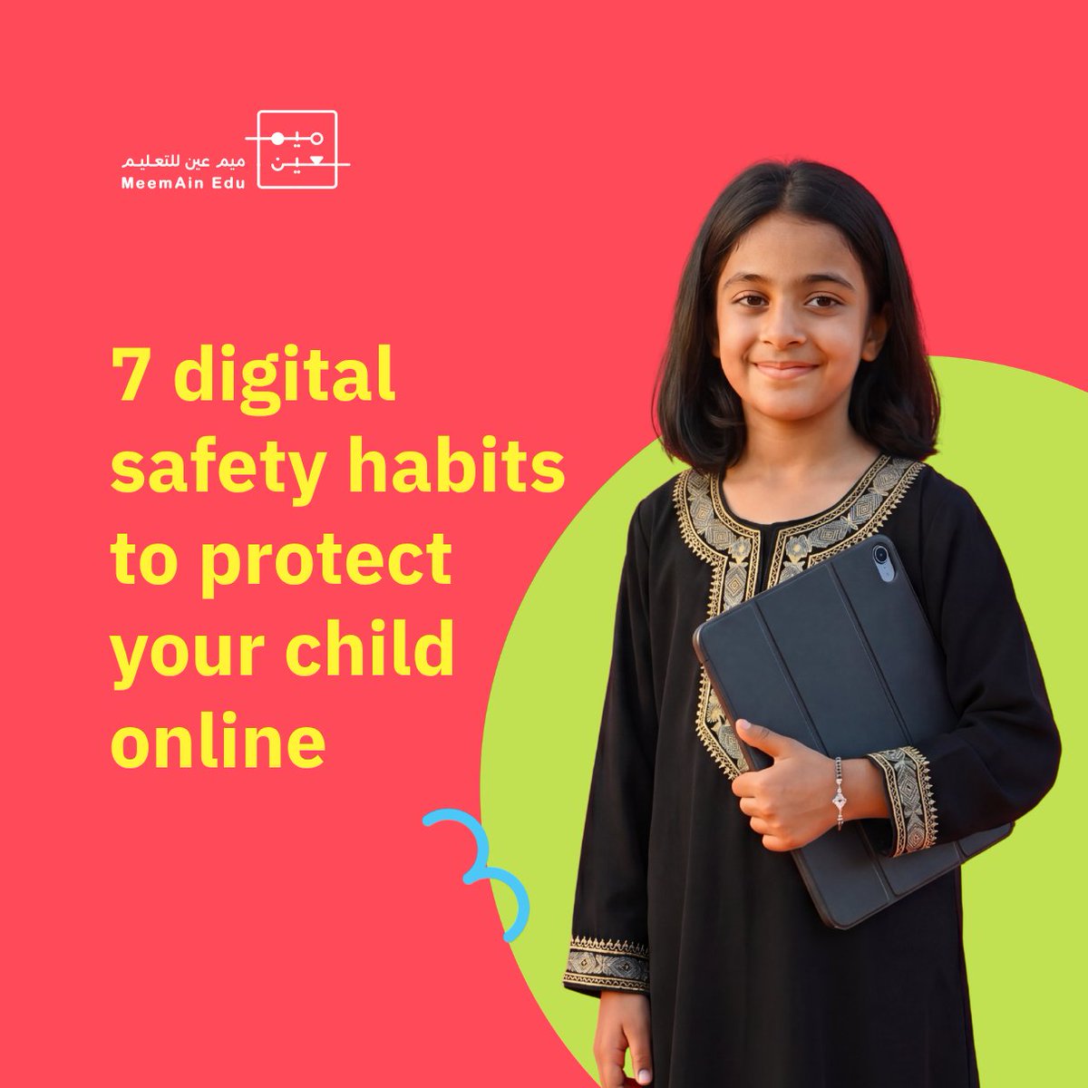 MeemAinSA's tweet photo. A safe child online is a confident child offline.

This week's recap:
1. Know their daily screen time
2. Choose a strong password for their account
3. Never share personal info
4. Recognize cyberbullying
5. Think before clicking any link
6. Listen to your child and keep the conversation open
7. Work together to prevent cybersecurity risks for children

#SafeDigitalChild