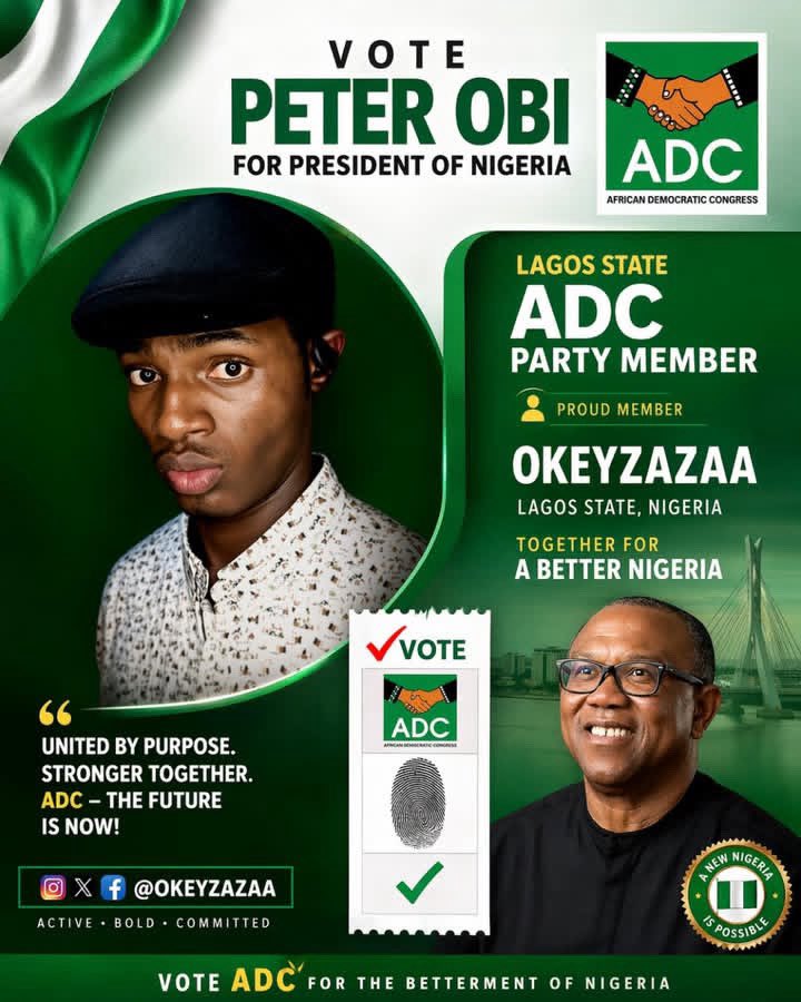 OKEYZAZAA_1's tweet image. LAGOS STATE ADC PARTY MEMBER OKEYZAZAA BY NAME, @ADCNig Party UNITED BY PURPOSE STRONGER TOGETHER . THE FUTURE IS NOW AND ALSO NEW NIGERIA IS POssible by @PeterObi #PeterObi #adcampaign #AdCampaignOptimization #okeyzazaa. #fyp