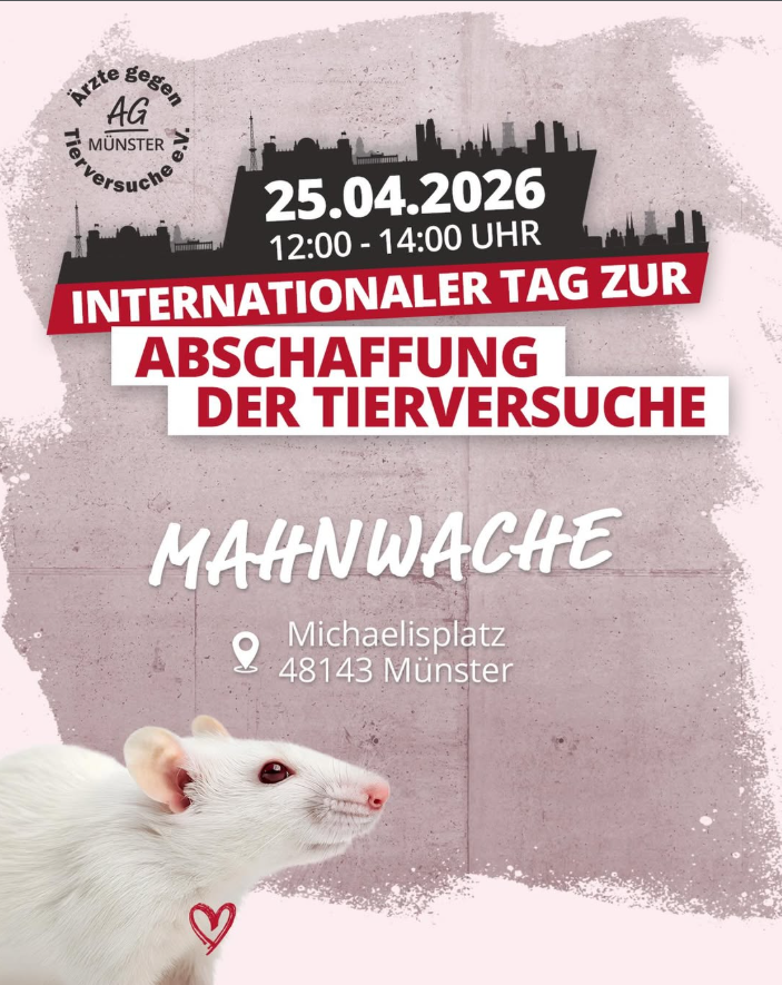 tierbefreiungms's tweet photo. Tierversuche gehören abgeschafft! 🐁💉🐈 Am 25.04.26 rufen aerztegegentierversuche_ag_ms zur Mahnwache auf. Tierversuche sind grausam und unnötig.
#tierversuchsfrei #münster #ärztegegentierversuche #studierenohnetierversuche #medizin #forschung  #nonanimalmethods #crueltyfree https://t.co/LMOlUJlNQY