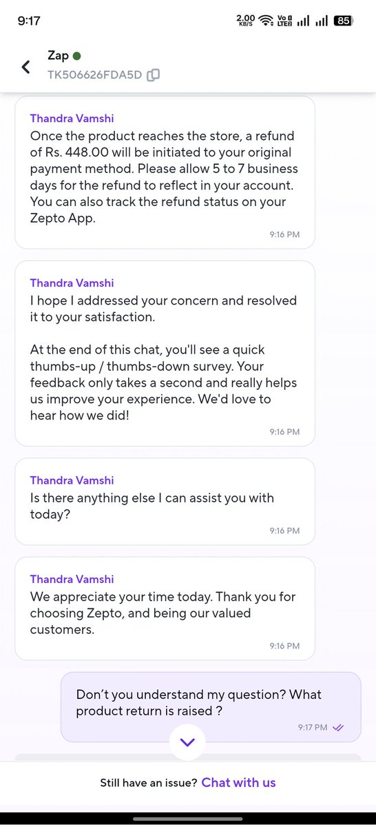 MsinghK2's tweet photo. Pathetic customer service @ZeptoNow 

I am asking question and your agent was busy in closing the chat....wow

No refund yet https://t.co/O9oV2w0Tpp
