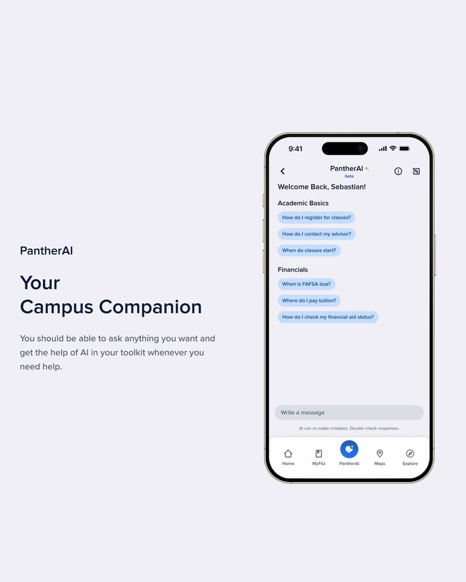 Meet Panther AI 📱

Your new digital assistant in the FIU Mobile app.

Instant answers. Real‑time support. Smarter access to FIU resources.

Available April 27.

🔗it.fiu.edu/mobile