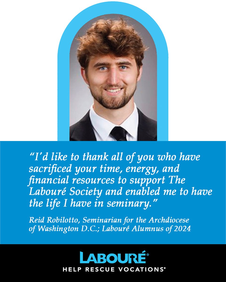 LaboureSociety's tweet photo. Reid Robilotto, Seminarian for the Archdiocese of Washington D.C. and Labouré Alumnus of 2024 says, "Thank you so much for supporting my vocation journey! You have helped make seminary possible for me and for so many others. Please know of our prayers for all of you.” #Catholic https://t.co/lZmwfUZ2Pg