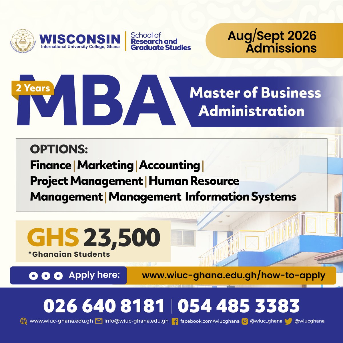 WIUCGHANA's tweet image. Elevate your career with a 2-year MBA at WIUC-Ghana! 

Choose from specialisations in Finance, Marketing, Accounting, Project Management, HRM, or MIS.

Apply now: wiuc-ghana.edu.gh/how-to-apply

#WisconsinUniversity #MBA #ApplyNow #GhanaProfessionals #HigherEd