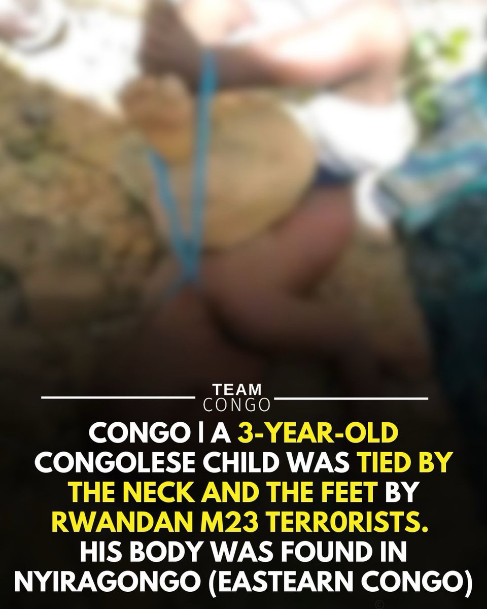 On Saturday, April 18, 2026, the body of a three-year-old child was found in Nyiragongo, with their neck and feet bound. This murder was carried out by Rwandan M23 terrorists. The child’s parents are currently missing
#FreeCongo