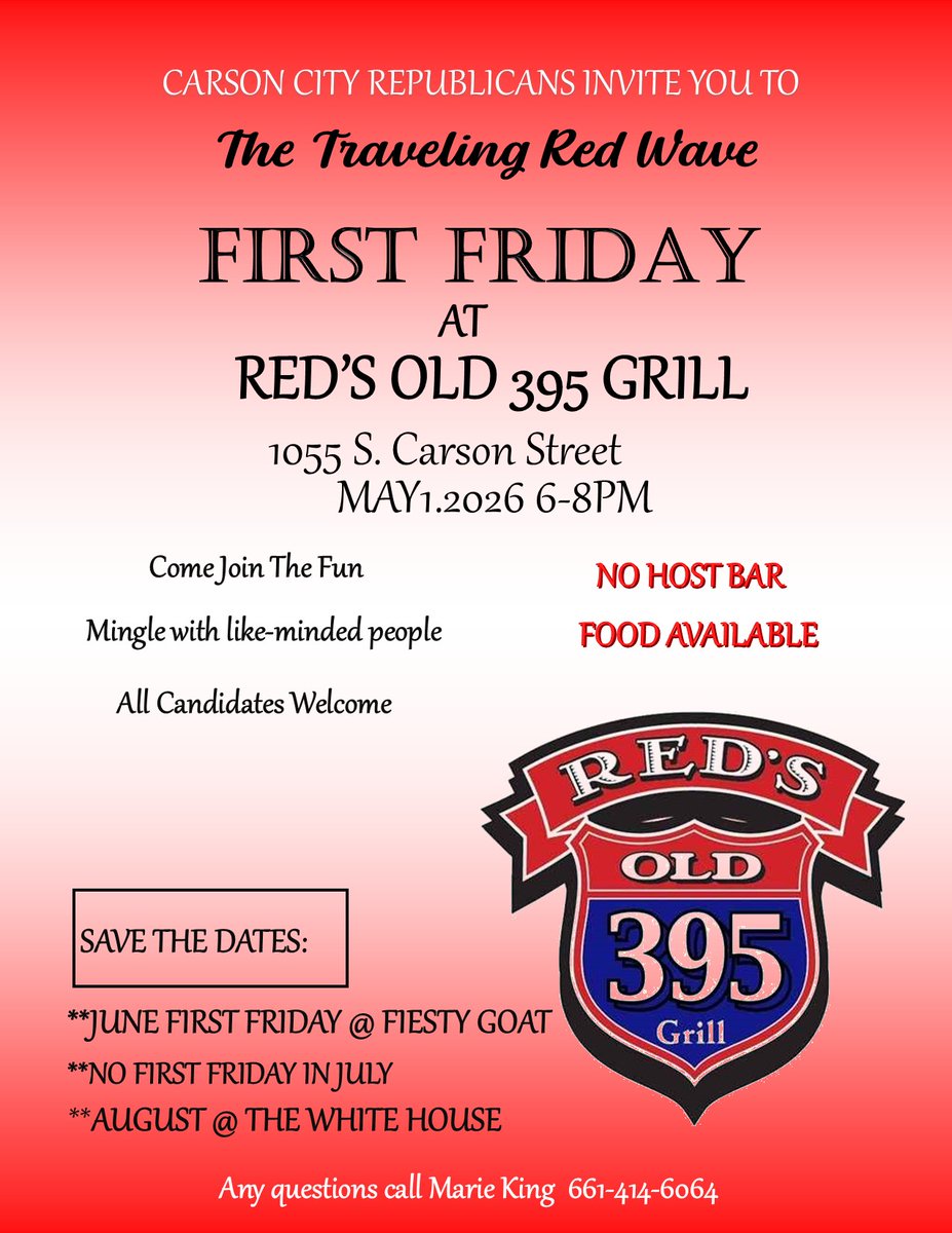 CarsonCityRepub's tweet image. First Friday: The Traveling Red Wave

📅 May 1 | ⏰ 6–8 PM
📍 Red’s Old 395 Grill, Carson City

Mingle • All candidates welcome
🍔 Food | 🍹 No-host bar

📞 661-414-6064

#CarsonCity #FirstFriday #RedWave