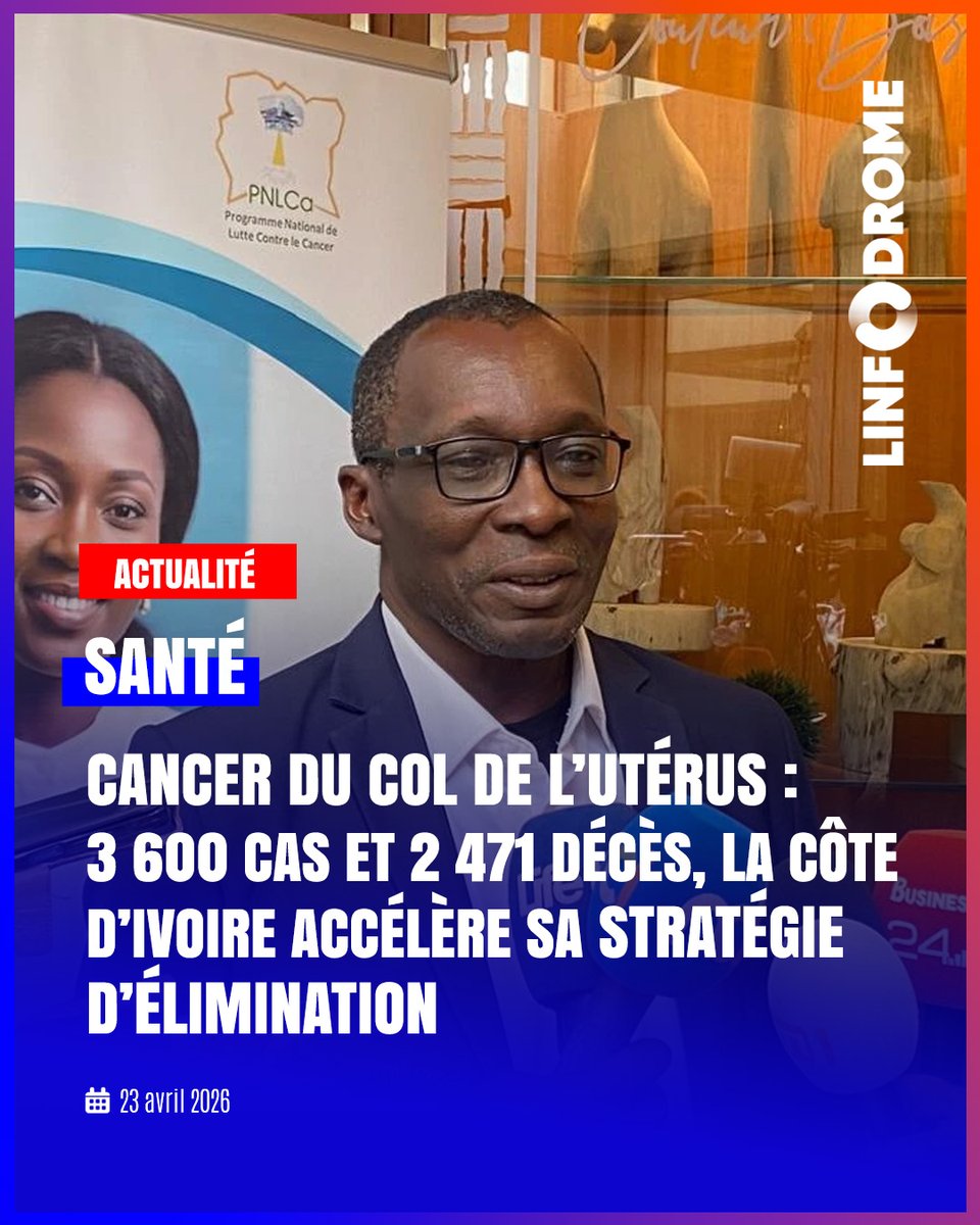 Linfodrome's tweet image. À l’occasion d’une rencontre dédiée au projet Succès, le ministre ivoirien de la Santé, Pierre Dimba, a dressé un état des lieux préoccupant du cancer du col de l’utérus en Côte d’Ivoire, avec 3 600 nouveaux cas et 2 471 décès recensés selon les données GLOBOCAN 2022

#Linfodrome
