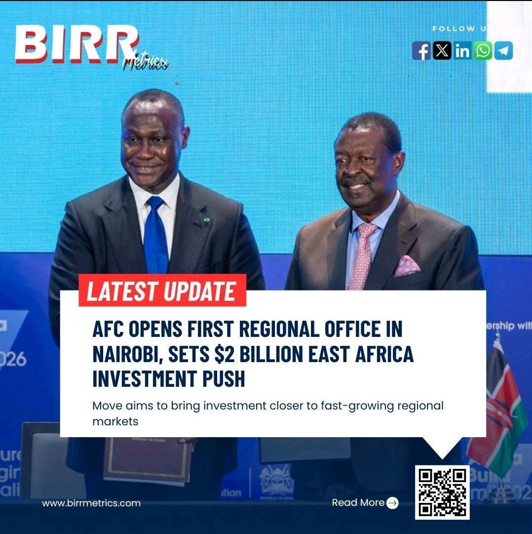 Africa Finance Corporation opened its first regional office in Nairobi, targeting $2bn investments across East Africa in transport, energy, digital infrastructure and climate-resilient projects over three to five years.

Read More: birrmetrics.com/afc-opens-firs…