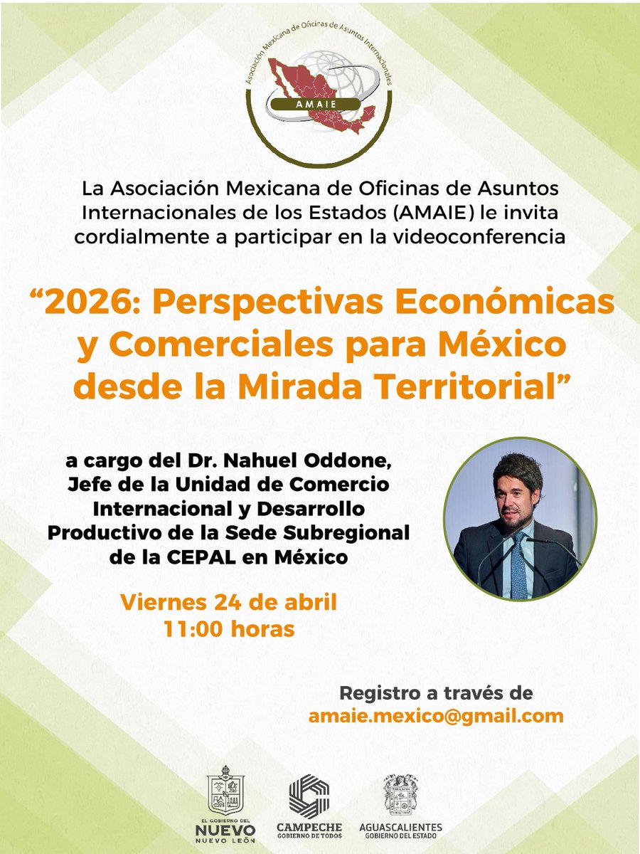 Amaie_Mexico's tweet photo. La AMAIE tiene el agrado de invitarle a ser parte de la magna conferencia “2026: Perspectivas Económicas y Comerciales para México desde la Mirada Territorial”.
Este diálogo a cargo del Dr. @nahueloddone, Jefe de la Unidad de Comercio Internacional y Desarrollo Productivo de la Sede Subregional de la @cepal_onu México, abordará los desafíos que enfrentan los gobiernos subnacionales ante el actual panorama económico mundial.
Regístrate en amaie.mexico@gmail.com