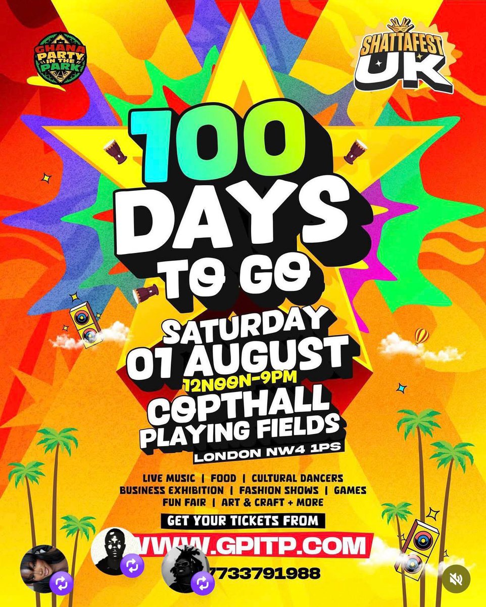 100 DAYS MORE TO MAKE HISTORY IN UK!!! 
-SHATTAFEST UK -🇬🇭🇬🇧

👥 Capacity: 15,000 - 20,000 
The KING is Filling It!! 🔥🔥🔥

🗓 August 1, 2026
📍 Copthall Playing Fields

🎟 Tickets  Available now ==>>>
Shattafestuk.eventbrite.co.uk
