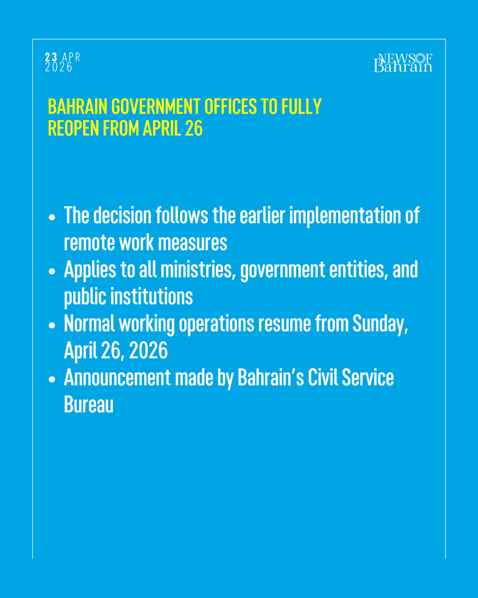 newsofbahrain's tweet image. The Civil Service Bureau has announced that all government entities in Bahrain will return to normal in-office operations starting Sunday, April 26, 2026, ending the remote work arrangement.
#NewsofBahrain #news #Bahrain #Manama