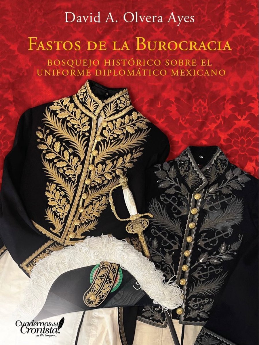 Del 23 al 26 de abril de 2026, precios más envío:
“Fastos de la burocracia. Bosquejo histórico sobre el uniforme diplomático mexicano”, de $700 a $595