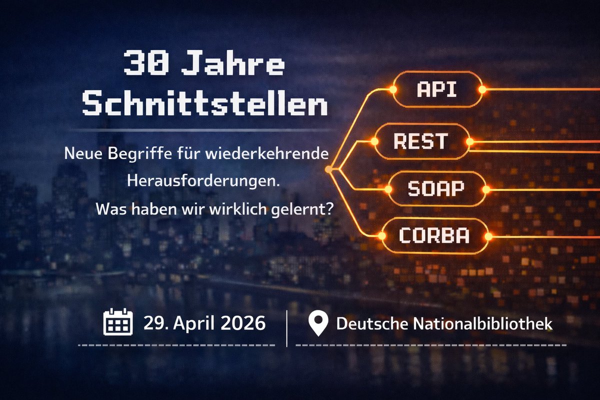 jugffm's tweet photo. „30 Jahre Schnittstellen - Lernen wir daraus?“

CORBA, SOAP, REST, APIs – ständig neue Begriffe, aber oft dieselben Herausforderungen.

📍 DNB Frankfurt, Raum 404
📅 29. April 2026, 18:30
🍏 Danach: Apfelwein Frank
🔗 https://t.co/LlvoKSBjWQ https://t.co/4pW7Te4WVu