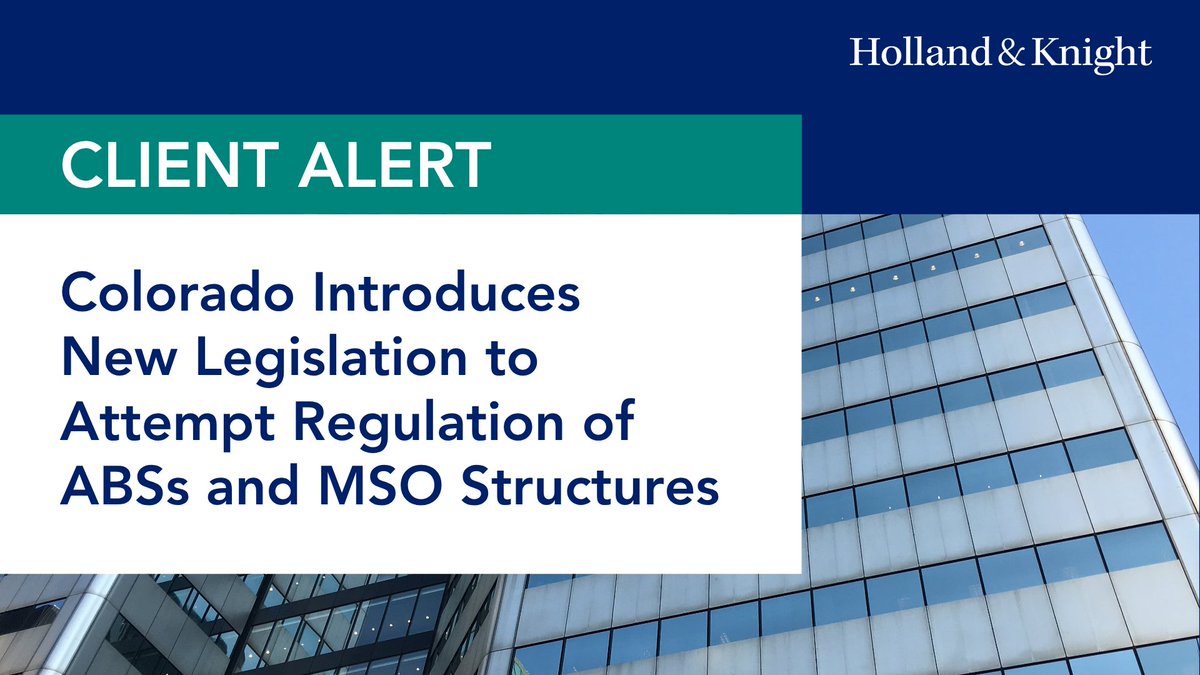 Holland_Knight's tweet image. Colorado lawmakers are moving to restrict nonlawyers from sharing in legal fees, #lawfirm #revenue or case outcomes. Our #LegalProfession Team breaks down a newly introduced bipartisan bill that would prohibit most ABS and MSO arrangements tied to legal services rendered in the