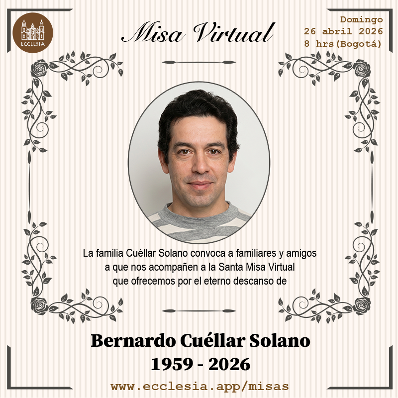EcclesiaApp's tweet photo. #MisaVirtual - Bernardo Cuéllar Solano

La familia Cuéllar Solano convoca a familiares y amigos a que nos acompañen a la Santa Misa Virtual que ofrecemos por el eterno descanso de Bernardo Cuéllar Solano

#MisaVirtual por https://t.co/9R9adwaVBM https://t.co/o3K1wuBBaW