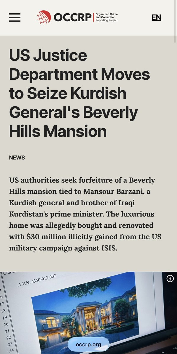 New: The US Justice Department filed a civil forfeiture complaint this week to seize Mansour Barzani’s (Los Angeles) Beverly Hills mansion, saying it was bought and renovated with $30 million from a bribery scheme tied to US military fuel contracts during the anti-ISIS campaign.