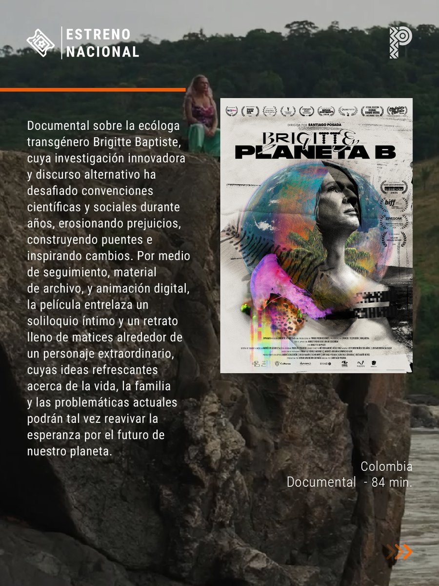 Proimagenes's tweet photo. ✨¡ Hoy jueves llega a salas de cine colombianas BRIGITTE, PLANETA B!✨

🎥 Dirigida por Santiago Posada (@santiagoposada)
🤝 Una producción de Pando Producciones y Dynamo Producciones (@dynamocine)
🍿 Distribuida por Danta Cine (@dantacine)

BRIGITTE, PLANETA B es un documental sobre la ecóloga transgénero Brigitte Baptiste (@brigittelgb), cuya investigación innovadora y discurso alternativo ha desafiado convenciones científicas y sociales durante años, erosionando prejuicios, construyendo puentes e inspirando cambios. Por medio de seguimiento, material de archivo, y animación digital, la película entrelaza un soliloquio íntimo y un retrato lleno de matices alrededor de un personaje extraordinario, cuyas ideas refrescantes acerca de la vida, la familia y las problemáticas actuales podrán tal vez reavivar la esperanza por el futuro de nuestro planeta.

#EstrenoNacional #CineColombiano #PelículasColombianas