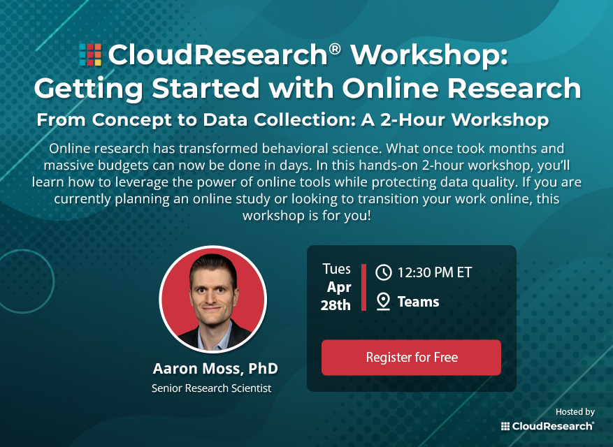 CloudResearch's tweet image. #Onlineresearch has changed what's possible.  But with easier access comes new questions: Which platform should I use? What do I need to watch out for? 

Join our FREE 2-hour workshop on April 28th. Register now: events.teams.microsoft.com/event/0195428d…

#CloudResearchWorkshop #AcademicChatter
